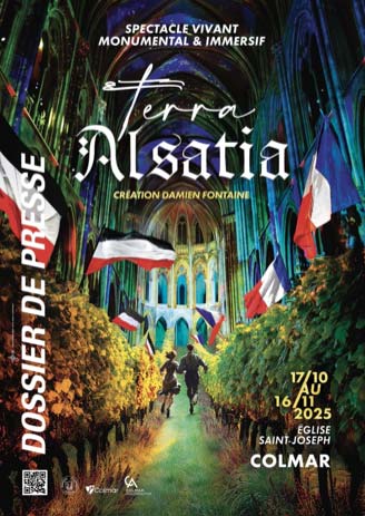 Dossier de presse du spectacle Terra Alsatia à Colmar en 2025
